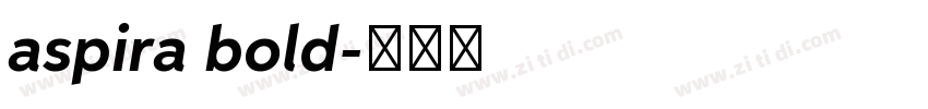 aspira bold字体转换